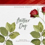 Another Day, Eugenia Price