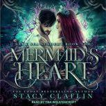 Mermaid's Heart, Stacy Claflin