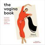 The Vagina Book An Owner's Manual for Taking Care of Your Down There, Jenn Conti