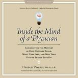 Inside the Mind of a Physician, Herdley Paolini