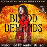 Blood Demands, Raven Belasco