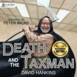 Death and the Taxman, David Hankins