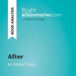 After by Anna Todd Book Analysis, Bright Summaries