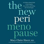 The New Perimenopause, Mary Claire Haver, MD