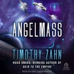 Angelmass, Timothy Zahn