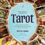 The Fools Guide to Tarot, Mystic Rainn