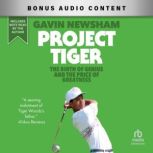 Project Tiger, Gavin Newsham