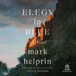 Elegy in Blue, Mark Helprin
