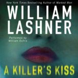 A Killers Kiss, William Lashner