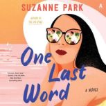 One Last Word, Suzanne Park
