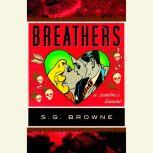 Breathers, S.G. Browne