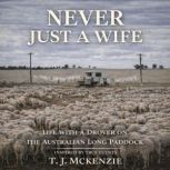 Never Just a Wife, T. J. McKenzie