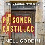 The Prisoner of Castillac, Nell Goddin