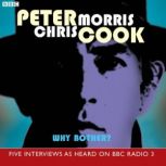 Why Bother?, Chris Morris