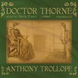 Doctor Thorne, Anthony Trollope
