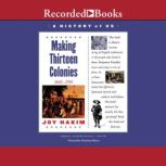 Making Thirteen Colonies, Joy Hakim