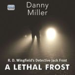 A Lethal Frost, Danny Miller