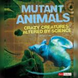 Mutant Animals, Sally Lee