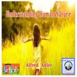 Understanding Human Nature, Adler	Alfred