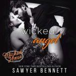 Wicked Angel, Sawyer Bennett