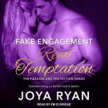 Fake Engagement, Real Temptation, Joya Ryan