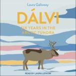 Dalvi, Laura Galloway