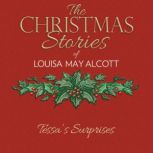 Tessas Surprises, Louisa May Alcott