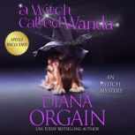 A Witch Called Wanda, Diana Orgain