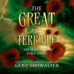 The Great and Terrible, Gena Showalter