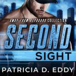 Second Sight A Former Military Protector Romance, Patricia D. Eddy