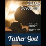 30 Day Devotional on Father God, The Romans 1017 Collective