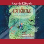 Leaf Detective, Jana Christy
