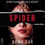 Spider, Azma Dar
