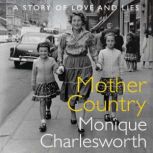 Mother Country, Monique Charlesworth