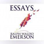 Essays by Ralph Waldo Emerson, Ralph Waldo Emerson