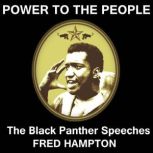 Power to the People, Fred Hampton