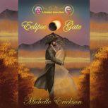 Eclipse Gate, Michelle Erickson