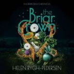 The Briar Crown, Helen RyghPedersen
