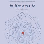 Believarexic, J.J. Johnson