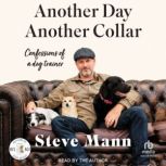 Another Day, Another Collar, Steve Mann