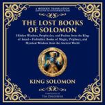 The Lost Books of Solomon  Hidden Wi..., Various Ancient Writers
