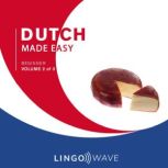 Dutch Made Easy  Beginner  Volume 2..., Lingo  Wave