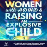 Women with ADHD  Raising an Explosiv..., Firebird Publishing House