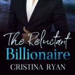 The Reluctant Billionaire, Cristina Ryan