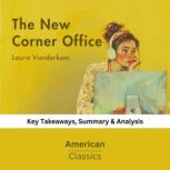 The New Corner Office by Laura Vander..., American Classics