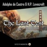 The Last Test, Adolphe de Castro
