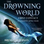 The Drowning World, First Contact, Brenda Peterson