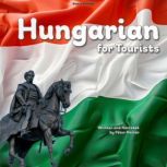 Hungarian for Tourists, Peter Molnar