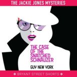 The Case of the Snatched Schnauzer, Guy New York
