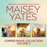 Copper Ridge Books 46, Maisey Yates